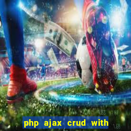 php ajax crud with datatables and bootstrap modals